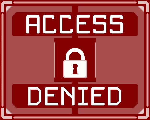 File Access Denied png Interstellar Rift Wiki